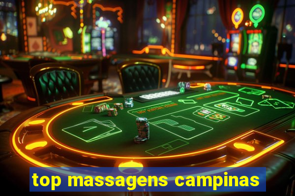 top massagens campinas